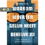 Waarom iedereen gelijk heeft behalve jij 9789463691185, Boeken, Verzenden, Zo goed als nieuw, Erwin Kok