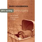 Medereizigers 9789045702070 Rudy Kousbroek, Verzenden, Gelezen, Rudy Kousbroek