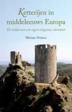 Ketterijen in middeleeuws Europa 9789048419760 Michel Gybels, Verzenden, Gelezen, Michel Gybels