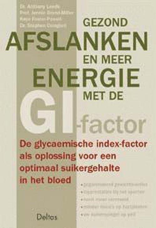 Gezond afslanken en meer energie met de GI-factor, Boeken, Gezondheid, Dieet en Voeding, Gelezen, Verzenden