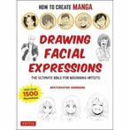 9784805315620 How to Create Manga: Drawing Facial Express..., Boeken, Studieboeken en Cursussen, Nieuw, Nextcreator Henshubu, Verzenden
