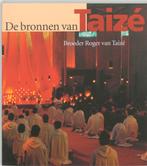 De bronnen van Taizé 9789025951849 Broeder Roger van Taizé, Boeken, Verzenden, Zo goed als nieuw, Broeder Roger van Taizé