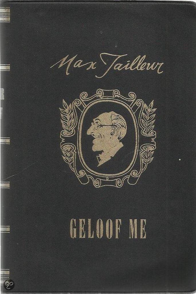 Geloof me 9789023001614 Tailleur, Boeken, Overige Boeken, Gelezen, Verzenden