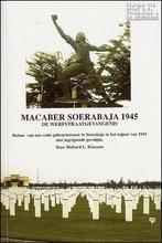 Macaber Soerabaja 1945 9788460900993 Richard L. Klaessen, Verzenden, Gelezen, Richard L. Klaessen
