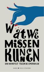 Wat we missen kunnen 9789490950019, Boeken, Verzenden, Gelezen