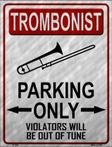 Trombonist Parking Sign Metaal