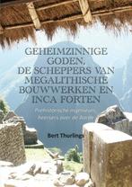 9789464870459 Geheimzinnige goden, De scheppers van megal..., Nieuw, Bert Thurlings, Verzenden