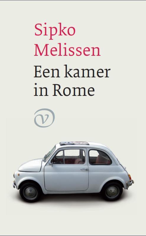 Een kamer in Rome 9789028241886 Sipko Melissen, Boeken, Romans, Zo goed als nieuw, Verzenden