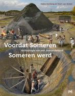 Voordat Someren Someren werd. Archeologie van een, Boeken, Geschiedenis | Wereld, Gelezen, Fokko Kortlang, Onbekend, Verzenden