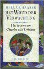 Het woud der verwachting 9789021465081 Hella S. Haasse, Verzenden, Zo goed als nieuw, Hella S. Haasse