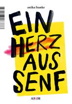 Ein Herz aus Senf 9789493183377 Anika Franke, Verzenden, Gelezen, Anika Franke