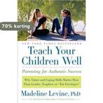 Teach Your Children Well 9780061824746 Madeline Levine, Verzenden, Gelezen, Madeline Levine