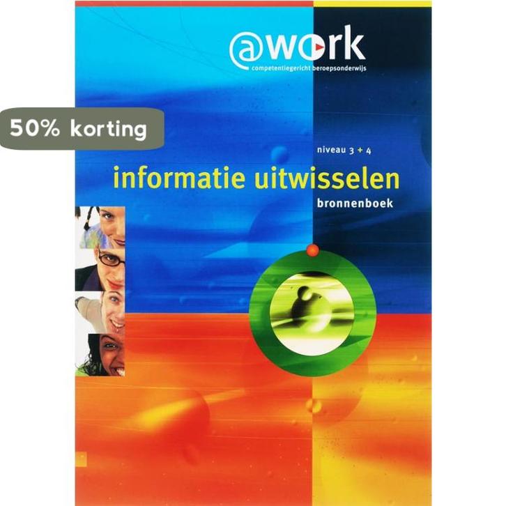 Atwork-Informatie uitwisselen Bronnenboek Niveau 3-4, Boeken, Schoolboeken, Gelezen, Verzenden