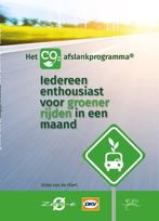 9789492326416 Iedereen enthousiast voor groener rijden in..., Verzenden, Zo goed als nieuw, Elske Van De Fliert