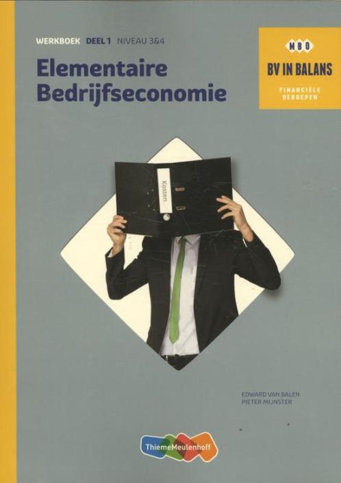 Elementaire bedrijfseconomie Werkboek deel 1 9789006631623, Boeken, Schoolboeken, Gelezen, Verzenden