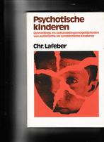 Psychotische kinderen / Ortho 9789060694916 Lafeber, Verzenden, Gelezen, Lafeber