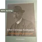 Johan Christiaan Kerkmeijer (1875 – 1956) / Biografische, Verzenden, Zo goed als nieuw, Rob de Knegt