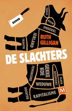 De Slachters (9789460686108, Ruth Gilligan), Verzenden, Nieuw