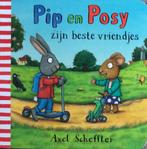 Pip en Posy zijn beste vriendjes 9789025773298, Boeken, Verzenden, Gelezen, Axel Scheffler