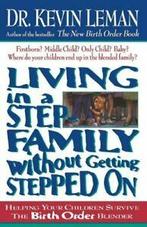Living in a Step-Family without Getting Stepped on. Leman, Boeken, Zo goed als nieuw, Kevin Leman, Verzenden