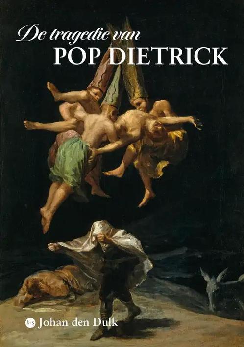 De tragedie van Pop Dietrick 9789464893823, Boeken, Romans, Gelezen, Verzenden