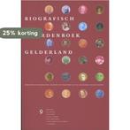 Biografisch woordenboek Gelderland Deel 9 9789087043216, Verzenden, Zo goed als nieuw, I.D. Jacobs