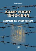 9789464565447 Zuidelijk Historisch Contact - Kamp Vught 1..., Verzenden, Nieuw, Bert Oomen