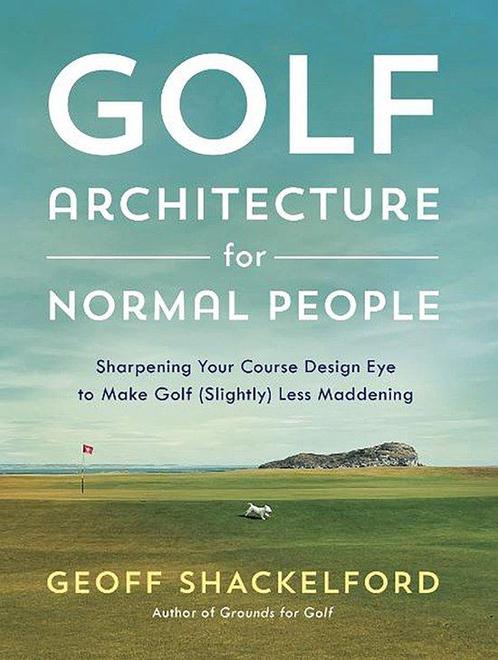 9781732222755 Golf Architecture for Normal People, Boeken, Studieboeken en Cursussen, Nieuw, Verzenden