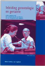 Inleiding gerontologie en geriatrie 9789031342648, Zo goed als nieuw