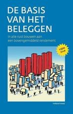 9789081811712 De basis van het beleggen | Tweedehands, Verzenden, Zo goed als nieuw, Holland Invest