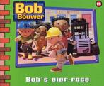 Bob de Bouwer 15: Bobs eier-reace / Bob de Bouwer / 15, Verzenden, Gelezen, D. Redmond