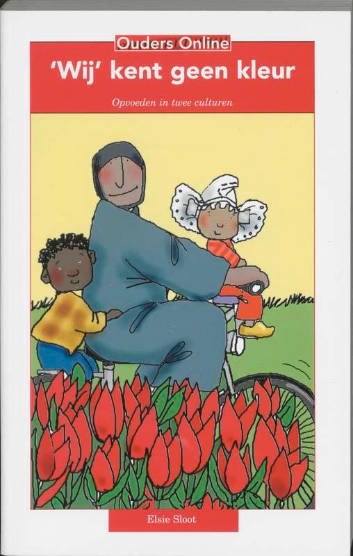 Ouders online Wij kent geen kleur / Ouders online E. Sloot, Boeken, Zwangerschap en Opvoeding, Gelezen, Verzenden