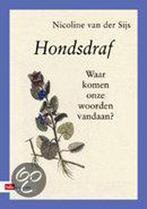 Hondsdraf 9789012100878 Nicoline van der Sijs, Verzenden, Gelezen, Nicoline van der Sijs