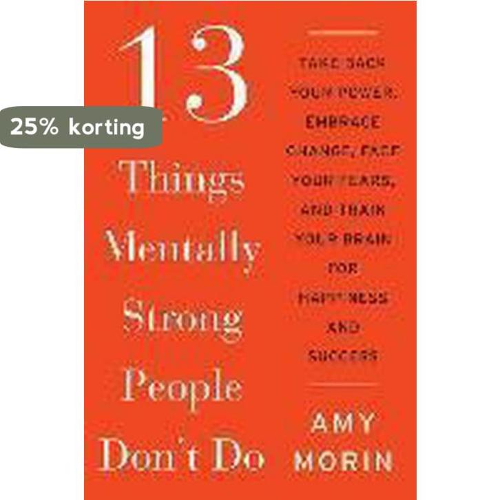 13 Things Mentally Strong People Dont Do 9780062391544, Boeken, Taal | Engels, Gelezen, Verzenden