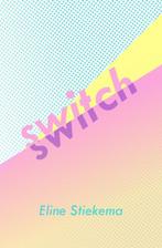 Switch 9789402154474 Eline Stiekema, Verzenden, Gelezen, Eline Stiekema