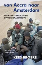 Van Accra naar Amsterdam 9789029085953 Kees Broere, Boeken, Verzenden, Gelezen, Kees Broere
