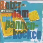 Boterham Met Pannenkoeken 9789026929700 Edwin van Gent, Verzenden, Gelezen, Edwin van Gent