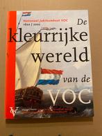 De Kleurrijke Wereld van de VOC - NIEUW, Ophalen of Verzenden, Zo goed als nieuw