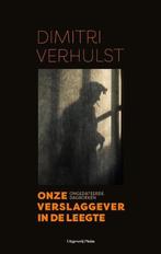 9789083045917 Onze verslaggever in de leegte | Tweedehands, Boeken, Verzenden, Zo goed als nieuw, Dimitri Verhulst