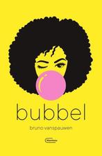 Bubbel 9789022337899 Bruno Vanspauwen, Verzenden, Zo goed als nieuw, Bruno Vanspauwen