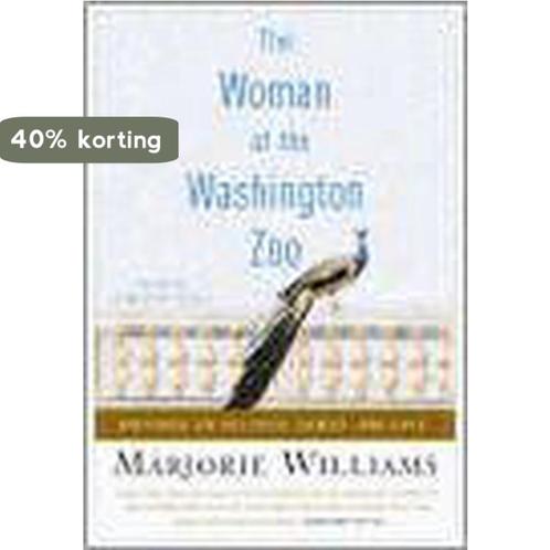 The Woman at the Washington Zoo 9781586483630, Boeken, Taal | Engels, Gelezen, Verzenden