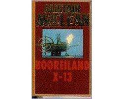 Booreiland X-13 - Booreiland X-13, Boeken, Romans, Ophalen of Verzenden