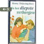 IN HET DIEPSTE VERBORGEN (VCL) 9789024218554, Verzenden, Gelezen, Henny Thijssing-Boer