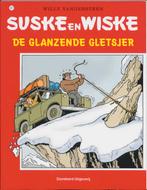 Suske En Wiske 207 De Glanzende Gletsjer 9789002153600, Boeken, Stripboeken, Gelezen, Willy Vandersteen, Eerste druk september 1986