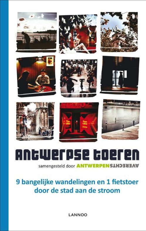 Antwerpse toeren 9789020966060, Boeken, Reisgidsen, Zo goed als nieuw, Verzenden