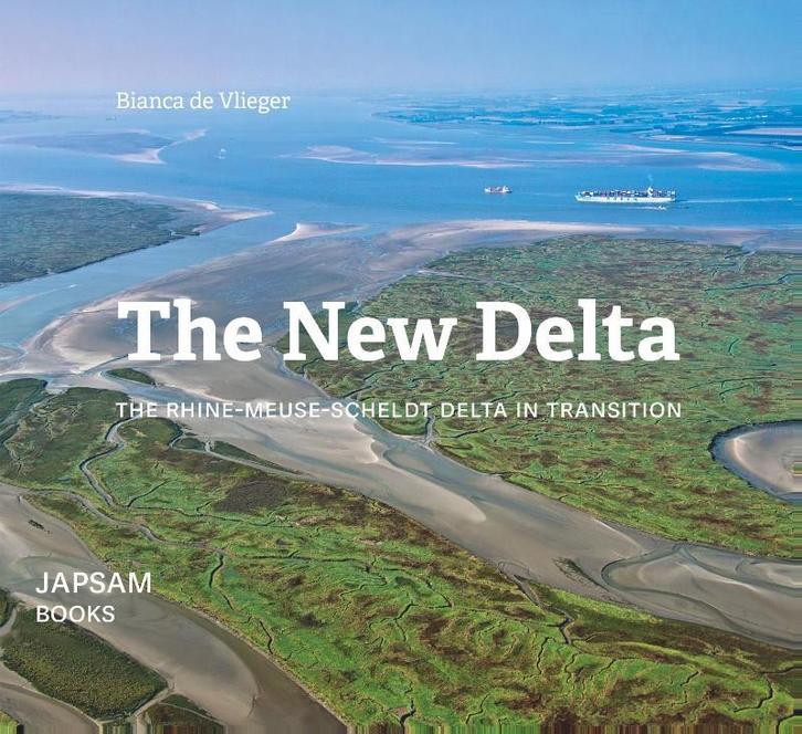 The New Delta - the Rhine-Meuse-Scheldt-Delta in Transition, Boeken, Taal | Engels, Zo goed als nieuw, Verzenden