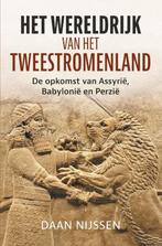 9789401916561 Het wereldrijk van het Tweestromenland, Boeken, Verzenden, Zo goed als nieuw, Daan Nijssen