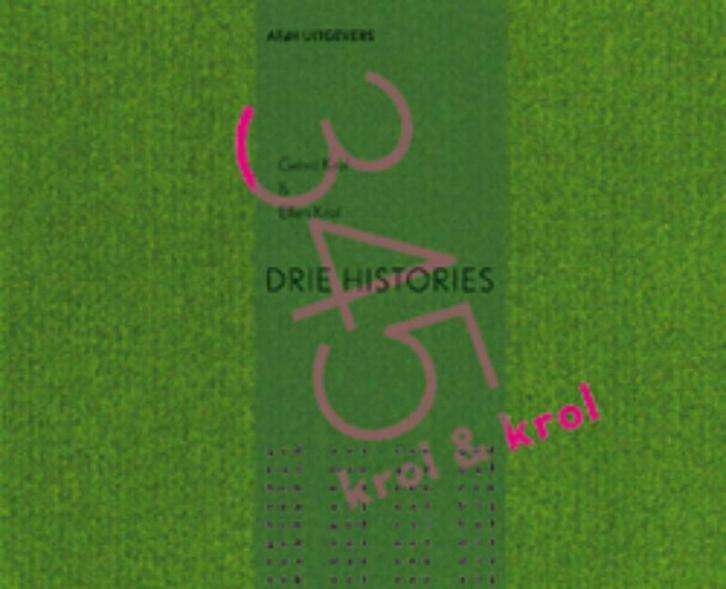 Drie histories 345 9789081118095 Gerrit Krol, Boeken, Kinderboeken | Jeugd | 13 jaar en ouder, Gelezen, Verzenden