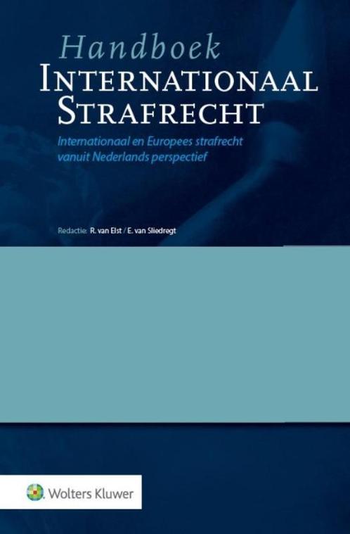 Handboek internationaal strafrecht 9789013123463, Boeken, Wetenschap, Gelezen, Verzenden