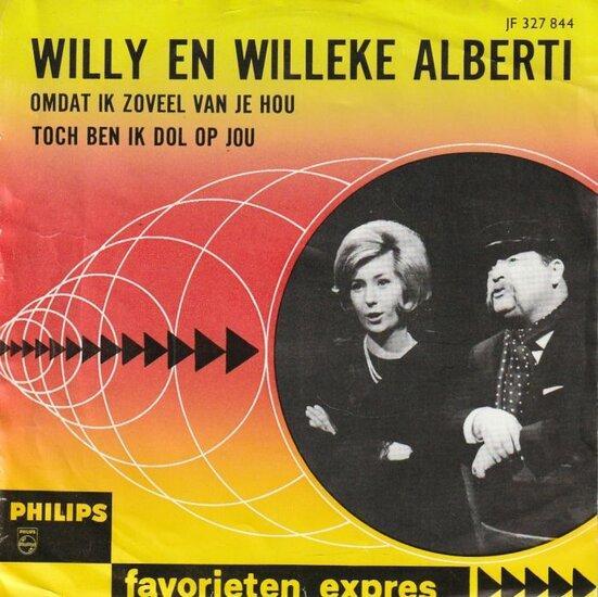Willy & Willeke Alberti - Omdat ik zoveel van je hou + To..., Cd's en Dvd's, Vinyl | Nederlandstalig, Verzenden